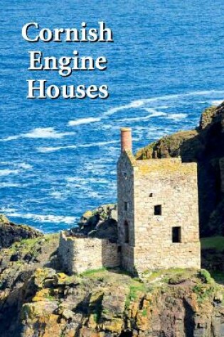 Cover of Cornish Engine Houses