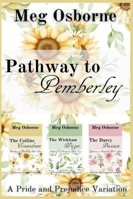 Book cover for Pathway to Pemberley - A Pride and Prejudice Variation Series