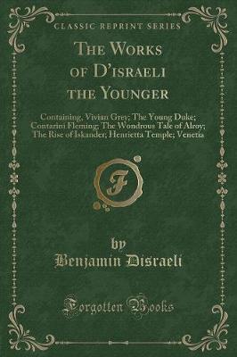 Book cover for The Works of d'Israeli the Younger