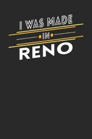 Cover of I Was Made In Reno