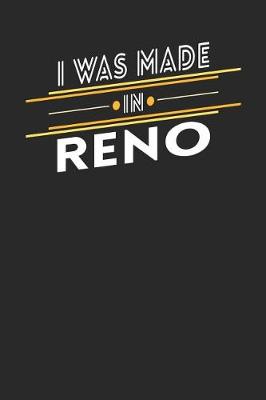 Book cover for I Was Made In Reno