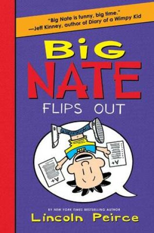 Cover of Big Nate Flips Out