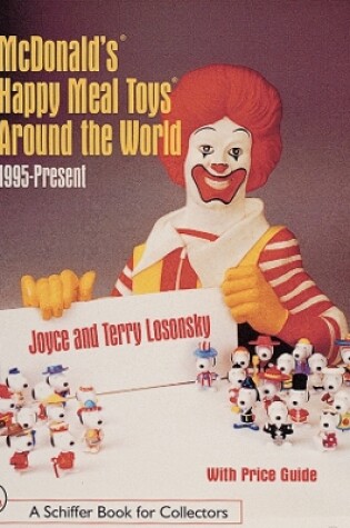 Cover of McDonald's Happy Meal Toys  Around the World: 1995-Present