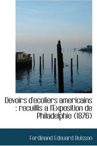 Cover of Devoirs D'Ecoliers Americains