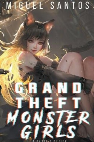 Cover of Grand Theft Monster Girls