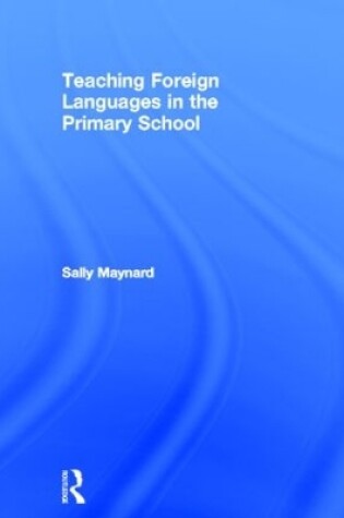 Cover of Teaching Foreign Languages in the Primary School