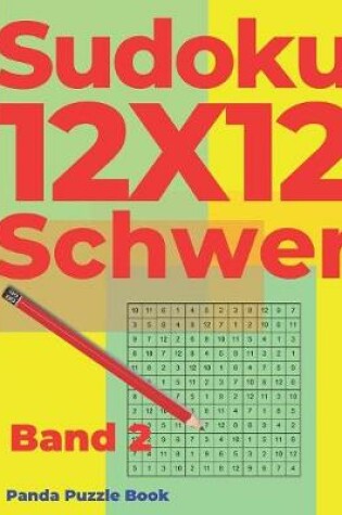 Cover of Sudoku 12x12 Schwer - Band 2