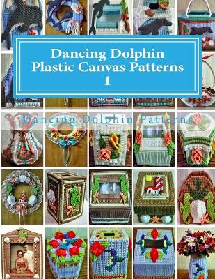 Book cover for Dancing Dolphin Plastic Canvas Patterns 1