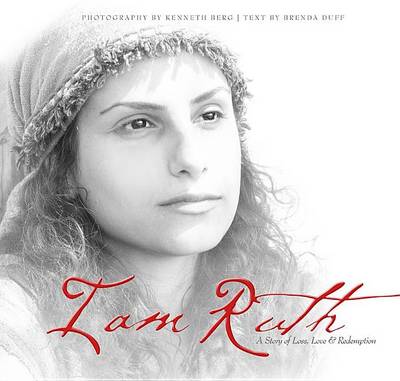 Cover of I Am Ruth: A Story of Loss, Love, & Redemption