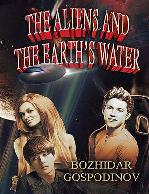 Book cover for The Aliens and the Earth's Water