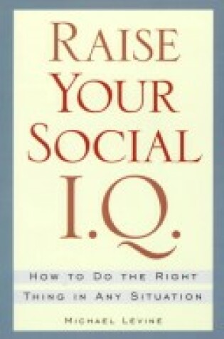 Cover of Raise Your Social IQ