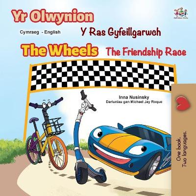 Book cover for The Wheels The Friendship Race (Welsh English Bilingual Book for Kids)