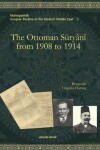 Book cover for The Ottoman Suryani from 1908 to 1914