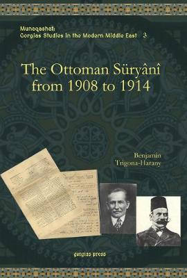 Cover of The Ottoman Suryani from 1908 to 1914