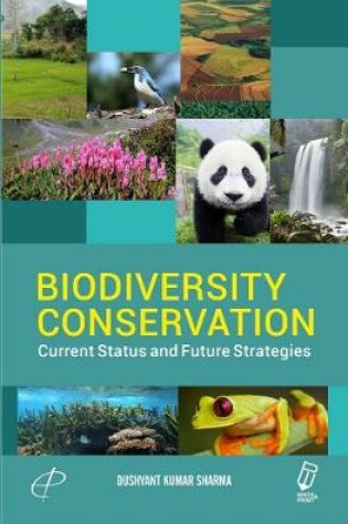 Cover of Biodiversity Conservation: Current Status and Future Strategies