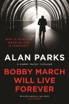 Book cover for Bobby March Will Live Forever