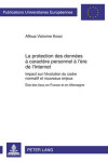 Book cover for La Protection Des Donnees A Caractere Personnel A l'Ere de l'Internet