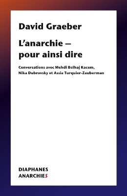 Book cover for L’anarchie – pour ainsi dire
