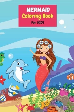 Cover of Mermaid Coloring Book for Kids