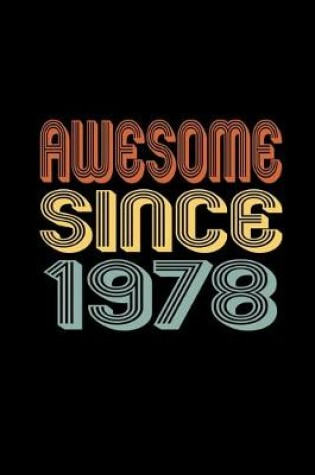 Cover of Awesome Since 1978