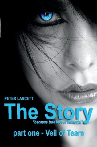 Cover of The Story part one - Veil of Tears