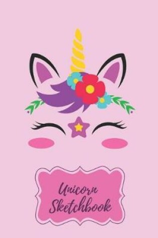 Cover of Cute Unicorn Sketchbook for Kids