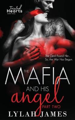 Book cover for The Mafia and His Angel Part 2