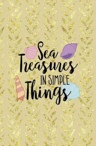 Cover of Sea Treasures In Simple Things