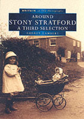 Cover of Stony Stratford in Old Photographs