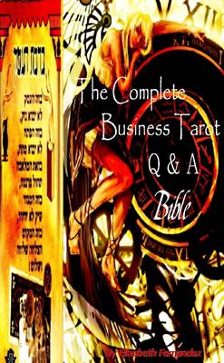 Book cover for The Complete Business Tarot Q's & A's Bible