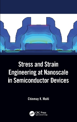 Book cover for Stress and Strain Engineering at Nanoscale in Semiconductor Devices