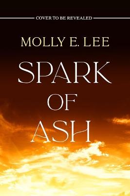 Cover of Spark of Ash