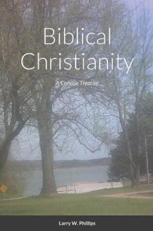 Cover of Biblical Christianity