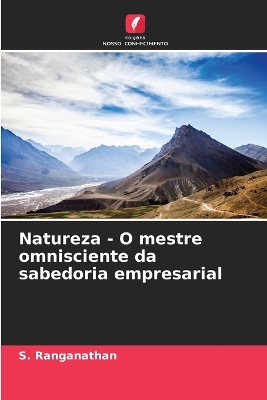 Book cover for Natureza - O mestre omnisciente da sabedoria empresarial