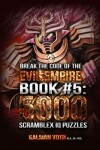 Book cover for Break the Code Of the Evil Empire Book #5