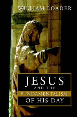 Book cover for Jesus and the Fundamentalism of His Day