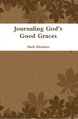 Book cover for Journaling God's Good Graces