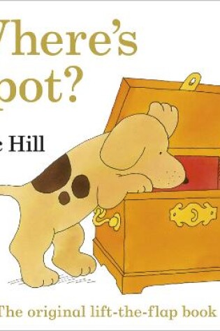 Cover of Where's Spot? The Original Lift-The-Flap Book