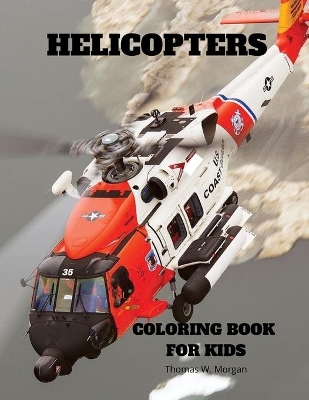 Book cover for Helicopters Coloring Book for Kids