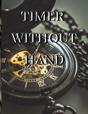 Book cover for Timer Without Hands