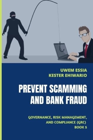 Cover of Prevent Scamming and Bank Fraud