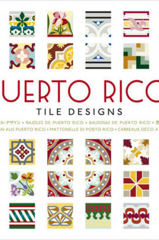 Cover of Puerto Rico Tile Designs