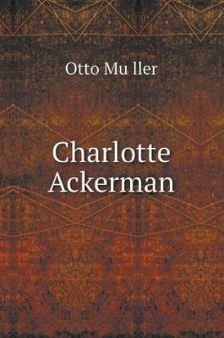 Cover of Charlotte Ackerman
