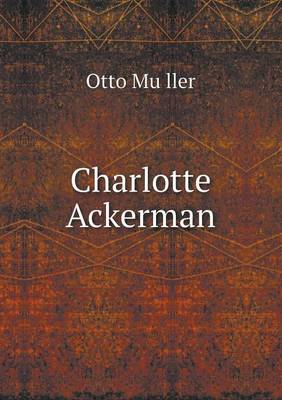 Book cover for Charlotte Ackerman