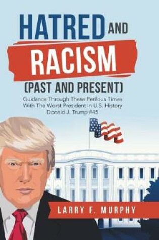 Cover of Hatred and Racism (Past and Present)