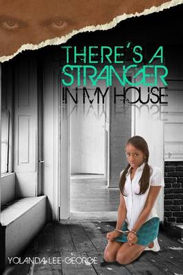 Cover of There's A Stranger In My House