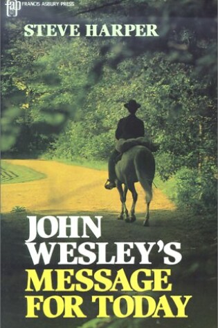 Cover of John Wesley's Message for Today