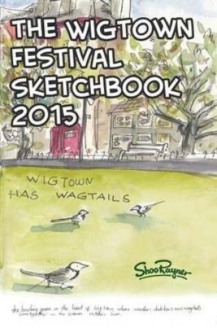 Cover of The Wigtown Sketchbook 2015