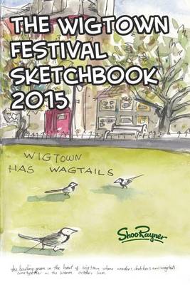 Book cover for The Wigtown Sketchbook 2015
