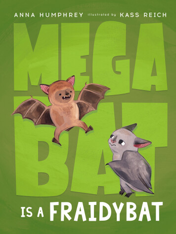 Book cover for Megabat Is a Fraidybat